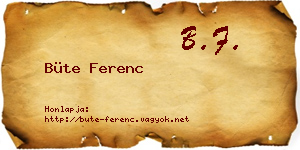 Büte Ferenc névjegykártya